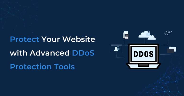 Protect-Your-Website-with-Advanced-DDoS-Protection-Tools